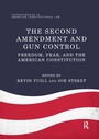 Cover: The Second Amendment and Gun Control - Routledge