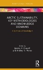 Cover: Arctic Sustainability, Key Methodologies and Knowledge Domains - Routledge