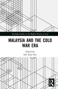 Cover: Malaysia and the Cold War Era - Routledge