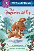 Cover: The Gingerbread Pup - Random House Books for Young Readers