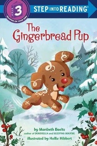 Enlarge image Cover: The Gingerbread Pup - Random House Books for Young Readers