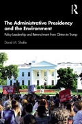 Cover: The Administrative Presidency and the Environment - Routledge