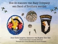 Cover: Hoe de Mannen van Easy Company een Band of Brothers Werden - Doc Roe Publishing