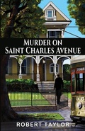 Cover: Murder on Saint Charles Avenue - Roberttaylor