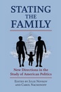 Cover: Stating the Family - University Press of Kansas