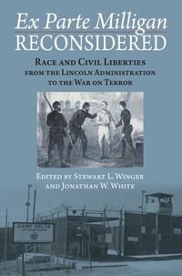 Enlarge image Cover: Ex Parte Milligan Reconsidered - University Press of Kansas