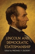 Cover: Lincoln and Democratic Statesmanship - University Press of Kansas