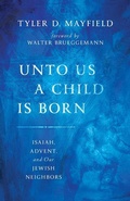Cover: Unto Us a Child Is Born - William B. Eerdmans Publishing Company