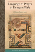 Cover: Language as Prayer in Finnegans Wake - University Press of Florida