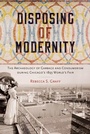 Cover: Disposing of Modernity - University Press of Florida