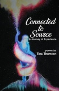 Cover: Connected to Source a Journey of Experience - Angelz Art Inc