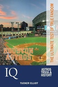 Cover: Houston Astros IQ - Black Mesa Publishing