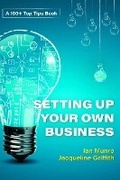 Cover: Setting Up Your Own Business - Ian Munro