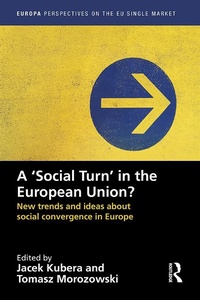 Enlarge image Cover: A `Social Turn' in the European Union? - Routledge