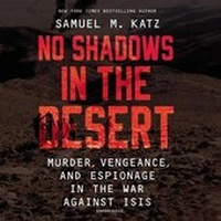 Enlarge image Cover: No Shadows in the Desert - Hanover Square Press