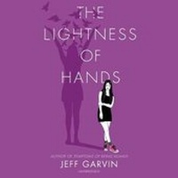 Enlarge image Cover: The Lightness of Hands - HarperCollins