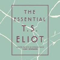 Enlarge image Cover: The Essential T.S. Eliot - HarperCollins