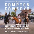 Cover: The Compton Cowboys Lib/E - HarperCollins