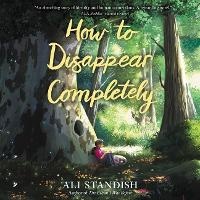 Abbildung von: How to Disappear Completely - HarperCollins