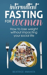 Abbildung von: Intermittent Fasting for Women - Kazravan Enterprises LLC