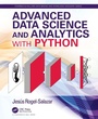 Cover: Advanced Data Science and Analytics with Python - CRC Press