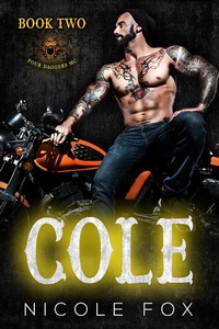Enlarge image Cover: Cole (Book 2) - Four Daggers MC
