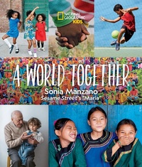 Enlarge image Cover: A World Together - National Geographic Kids