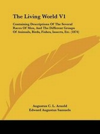 Enlarge image Cover: The Living World V1 - Kessinger Publishing
