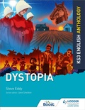 Cover: Key Stage 3 English Anthology: Dystopia - Hodder Education