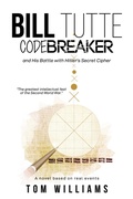 Cover: Bill Tutte Codebreaker - Austin Macauley Publishers