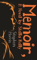 Cover: Memoir, A Novel by Stella Kelly - AUSTIN MACAULEY PUBLISHERS LTD