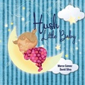 Cover: Hush Little Baby - Xist Publishing