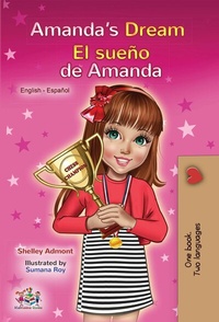 Abbildung von: Amanda's Dream El sueño de Amanda (English Spanish Bilingual Collection) - KidKiddos Books Ltd.