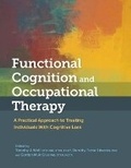 Cover: Functional Cognition and Occupational Therapy - American Occupational Therapy