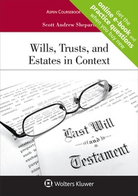 Abbildung von: Wills, Trusts, and Estates in Context - Aspen Publishing