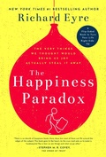 Cover: The Happiness Paradox the Happiness Paradigm - Familius