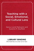Cover: Teaching with a Social, Emotional, and Cultural Lens - Harvard Educational Publishing Group