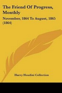 Enlarge image Cover: The Friend Of Progress, Monthly - Kessinger Publishing
