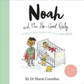 Cover: Noah and the No-Good Baby - Autumn Publishing