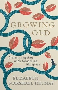 Enlarge image Cover: Growing Old - Short Books Ltd