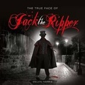 Cover: The True Face of Jack the Ripper - G2 Entertainment Ltd