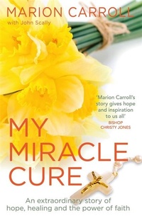 Enlarge image Cover: My Miracle Cure - Black and White Publishing