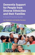Cover: Dementia Support for People from Diverse Ethnicities and their Families - Jessica Kingsley Publishers