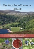 Cover: THE WILD FOOD PLANTS OF IRELAND - Orla Kelly Self Publishing Services