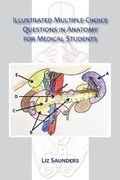 Cover: Illustrated Multiple Choice Questions in Anatomy for Medical Students - YouCaxton Publications