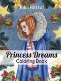 Cover: Princess Dreams Coloring Book - Artepoetica Press Inc.
