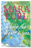 Cover: Where the Heart Lives - Bellekeep Books, LLC