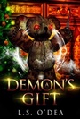 Cover: A Demon's Gift (Immortal Defiance, #1) - L. S. O'Dea