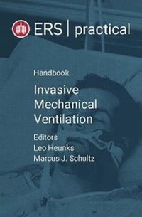Enlarge image Cover: ERS Practical Handbook of Invasive Mechanical Ventilation - European Respiratory Society