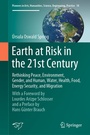 Cover: Earth at Risk in the 21st Century: Rethinking Peace, Environment, Gender, and Human, Water, Health, Food, Energy Security, and Migration - Springer